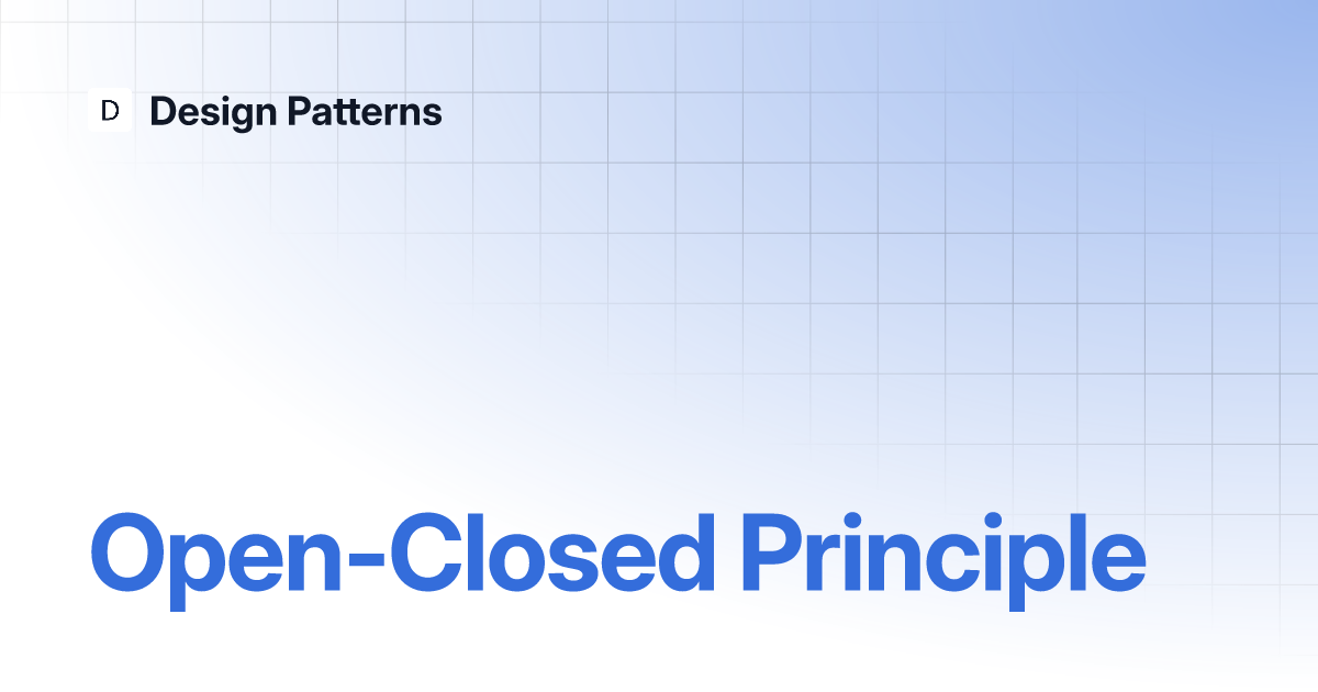 Open-Closed Principle | Design Patterns